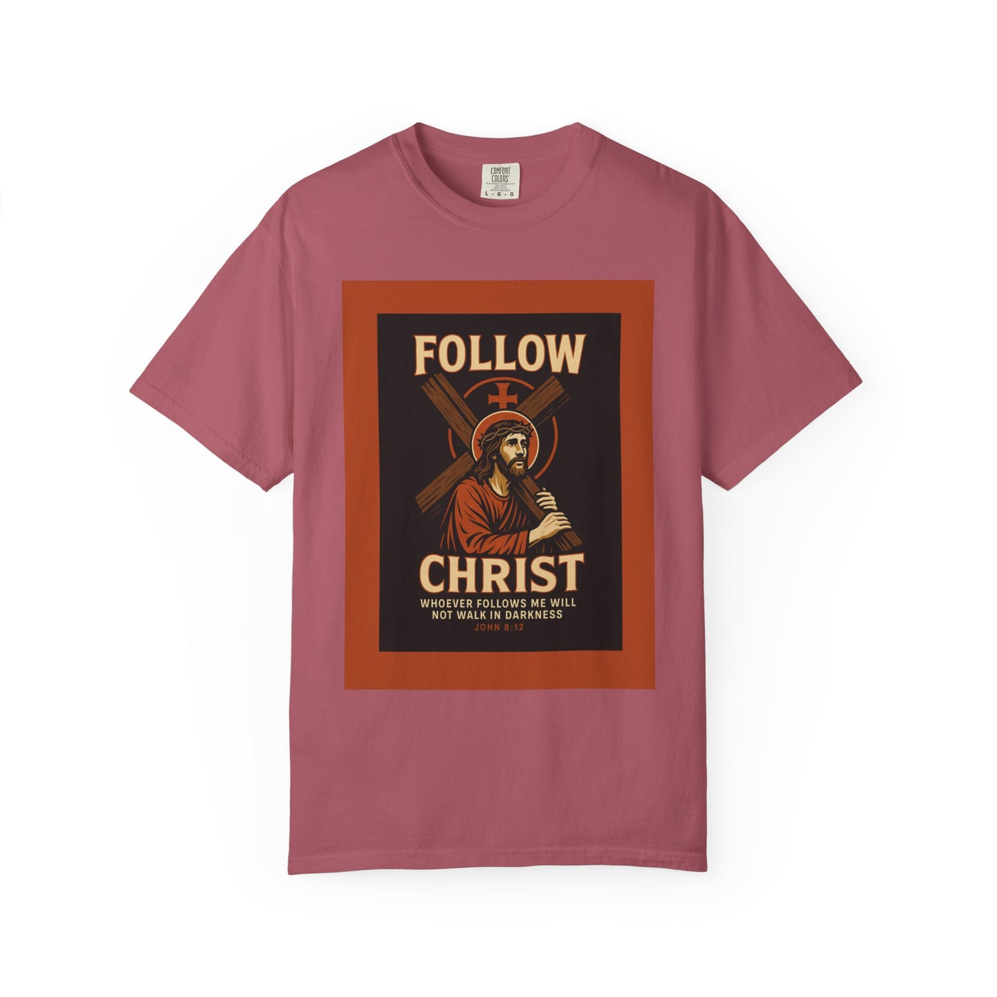 Unisex Garment-Dyed T-Shirt - Follow Christ Graphic Tee