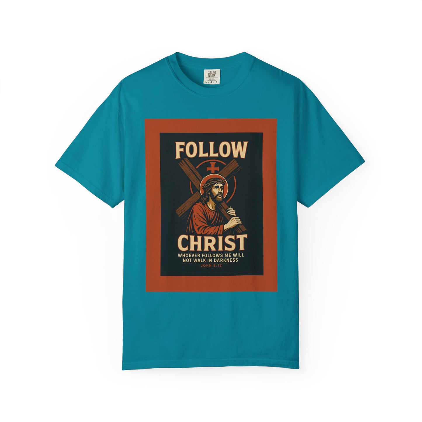 Unisex Garment-Dyed T-Shirt - Follow Christ Graphic Tee