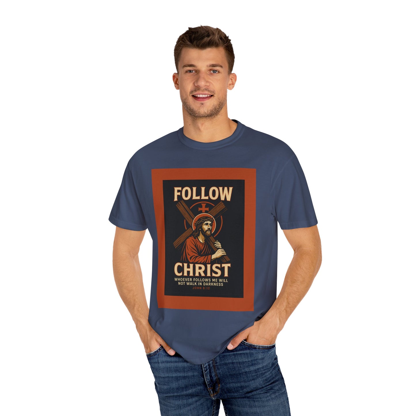 Unisex Garment-Dyed T-Shirt - Follow Christ Graphic Tee